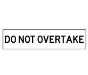 Do Not Overtake - Multi Message Sign 