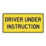 Driver Under Instruction Sign 